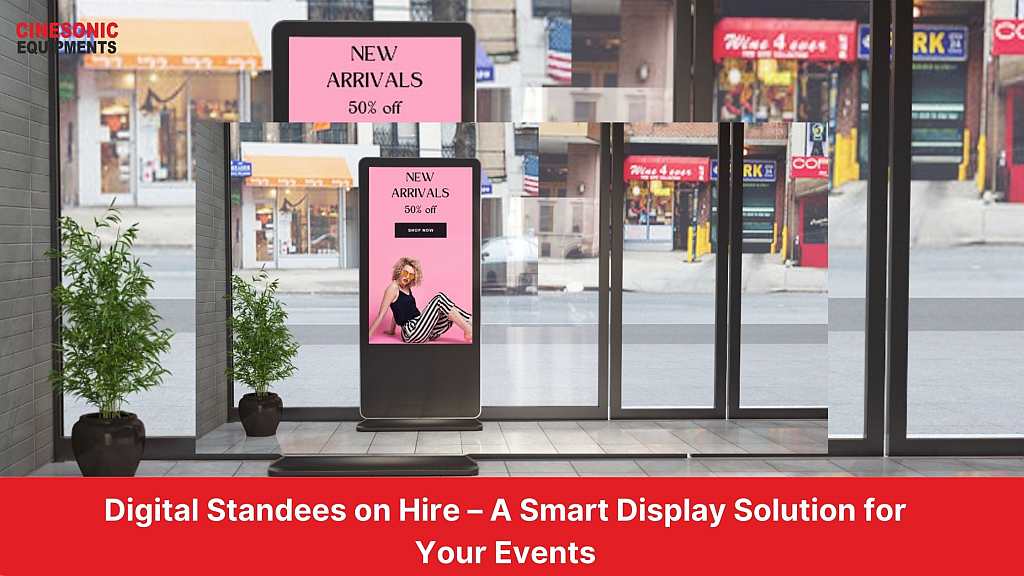 Digital Standees on Hire